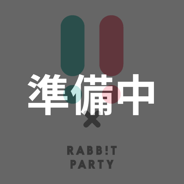 RABB!T×PARTY